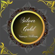 Silver and Gold