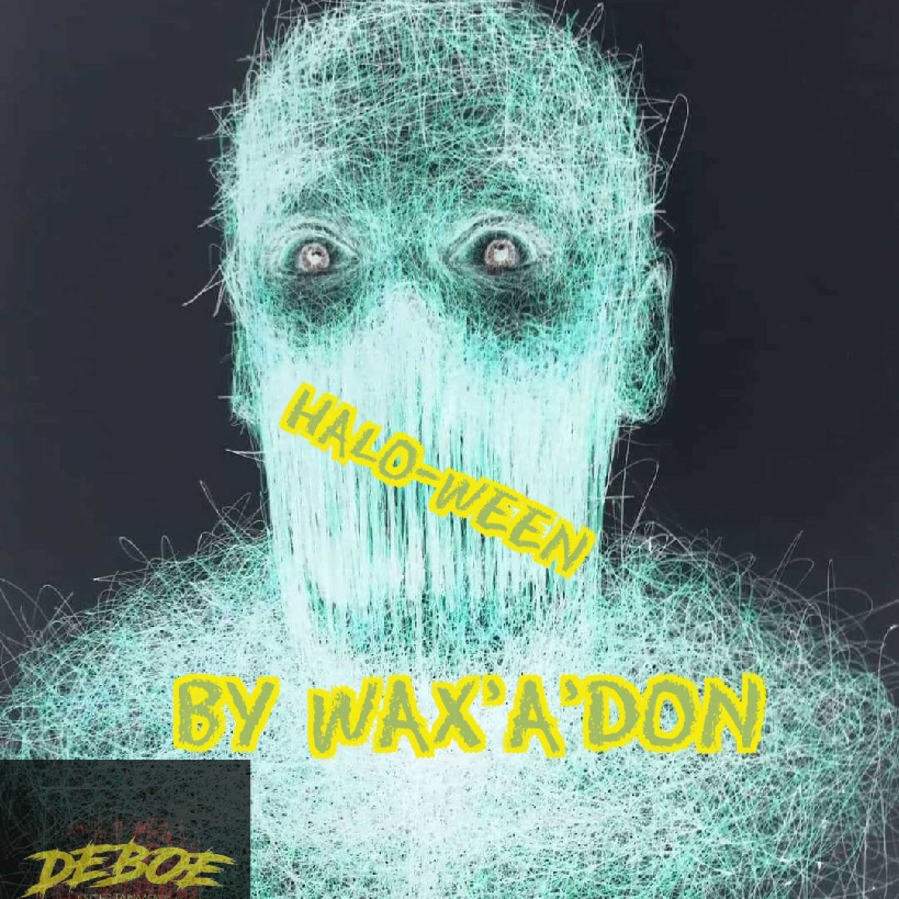 Wax'A'Don - HaloWeen