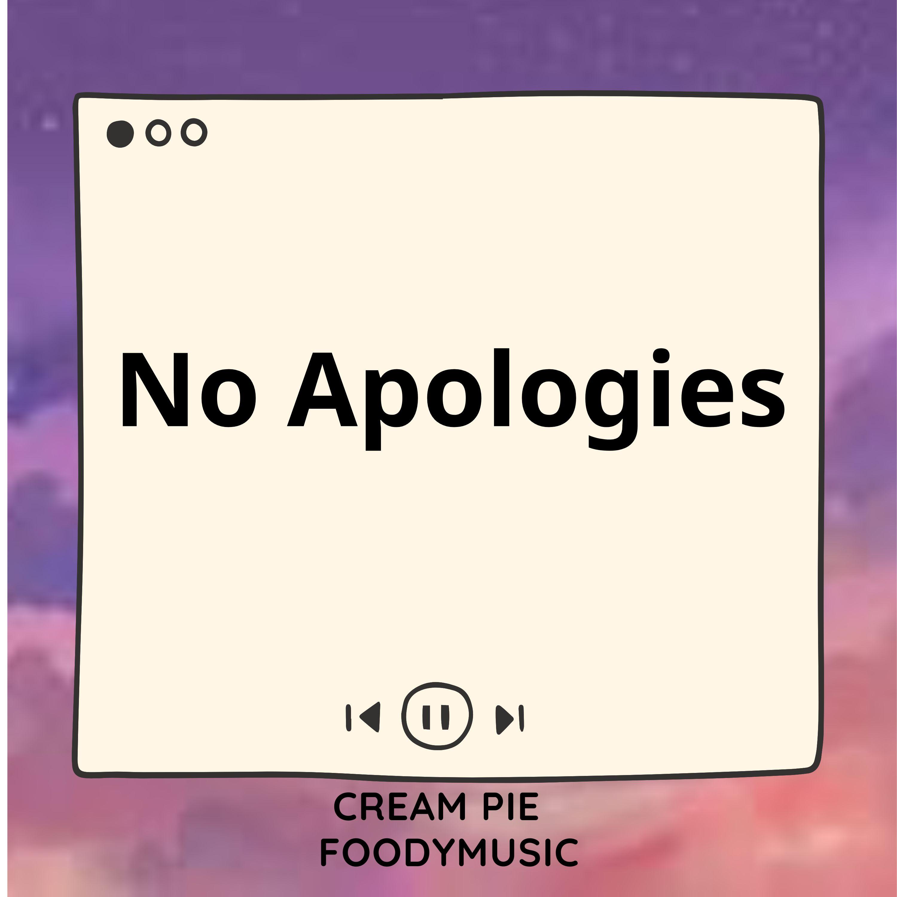 No Apologies (Sped Up)