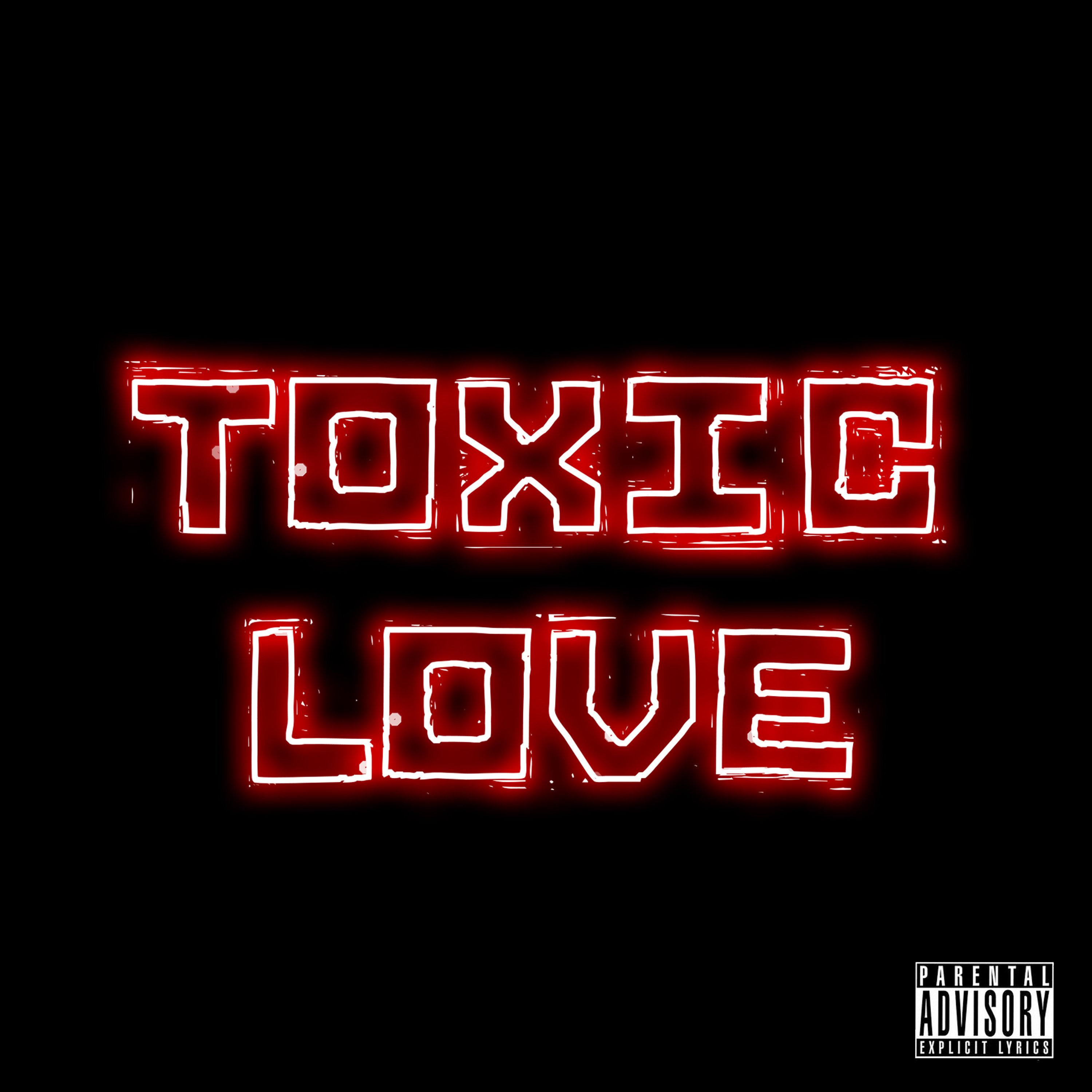 Toxic Love