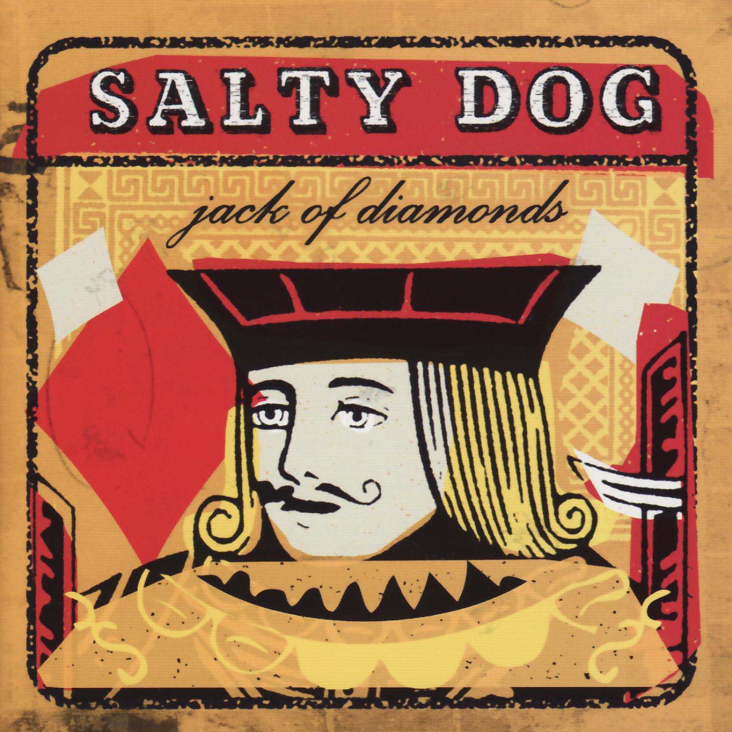 Salty Dog - Write Me a Few Lines