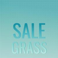 Sale Grass