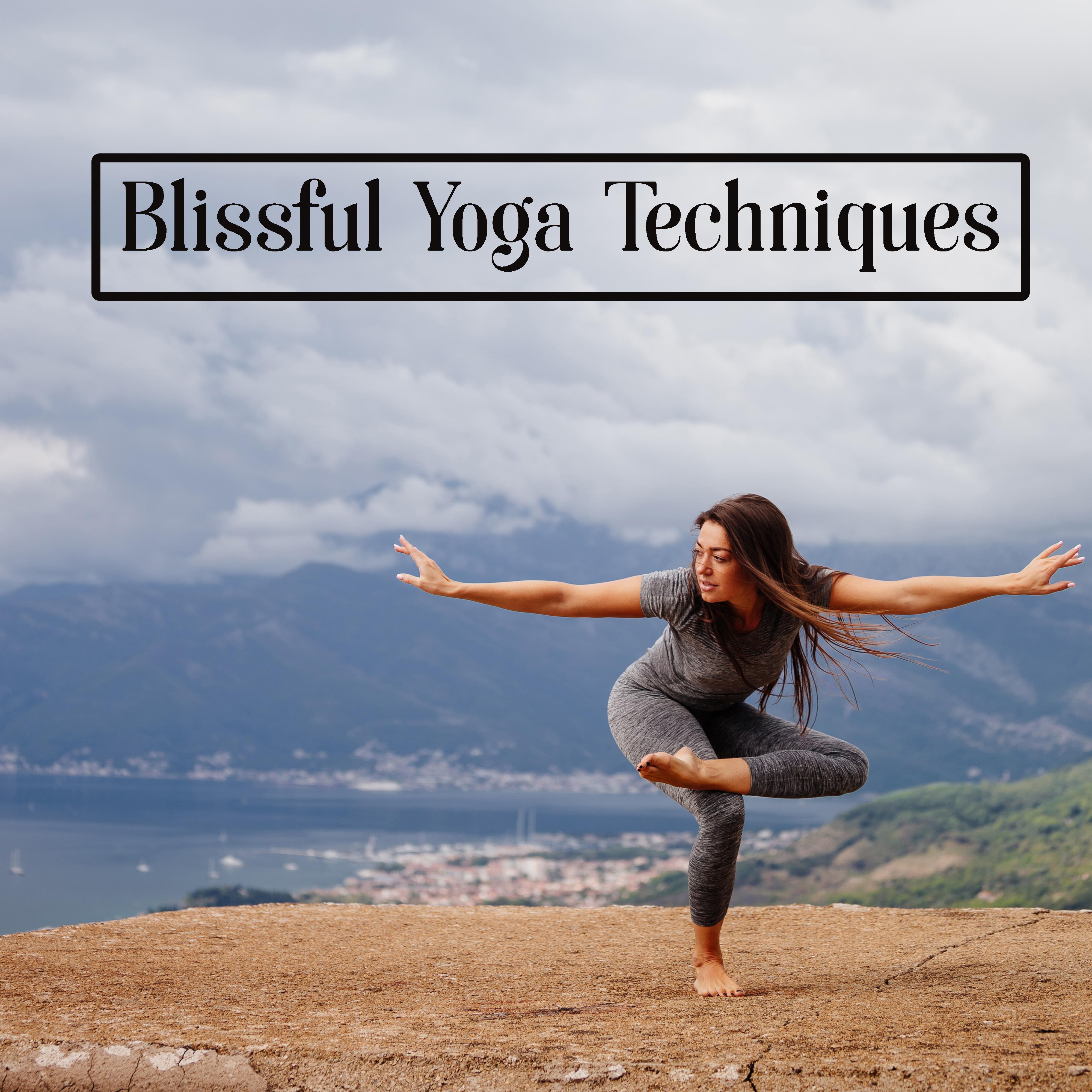 Blissful Yoga Techniques – Deep Relaxation, Yoga, Zen, Music Therapy