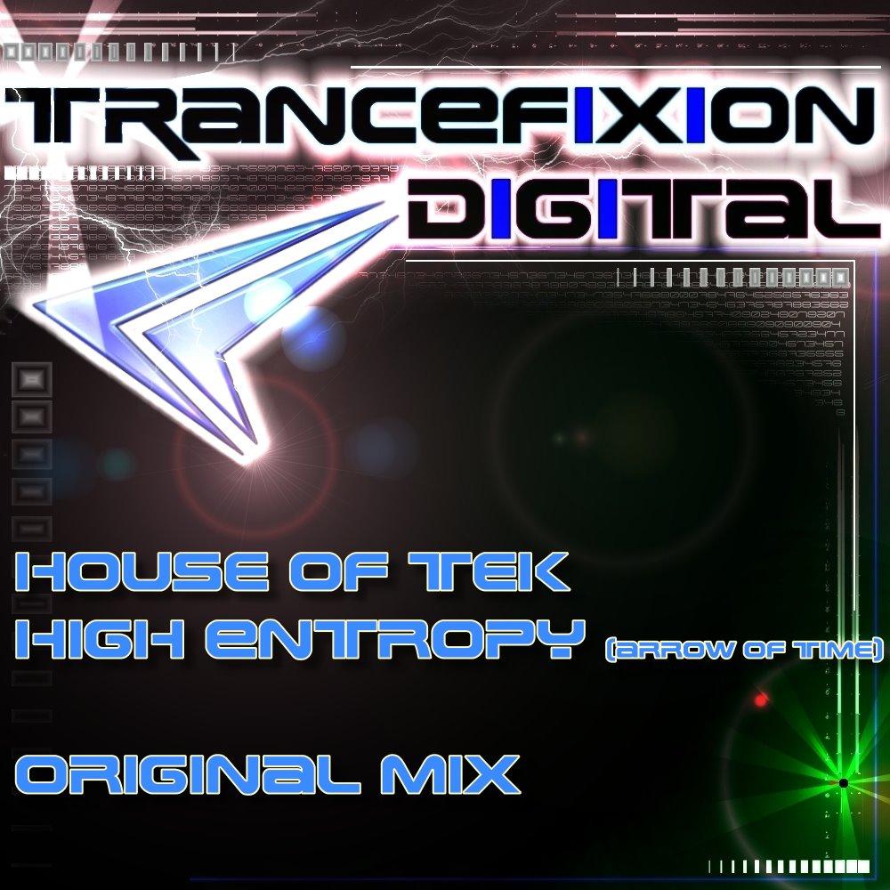 House Of Tek - High Entropy (Arrow Of Time) (Original Mix)