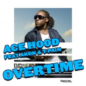 Ace Hood - Overtime Ft.Akon & T-Pain (Instrumental) 无和声伴奏 （升8半音）