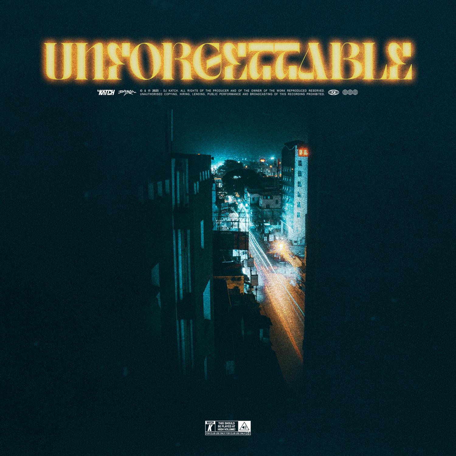 UNFORGETTABLE