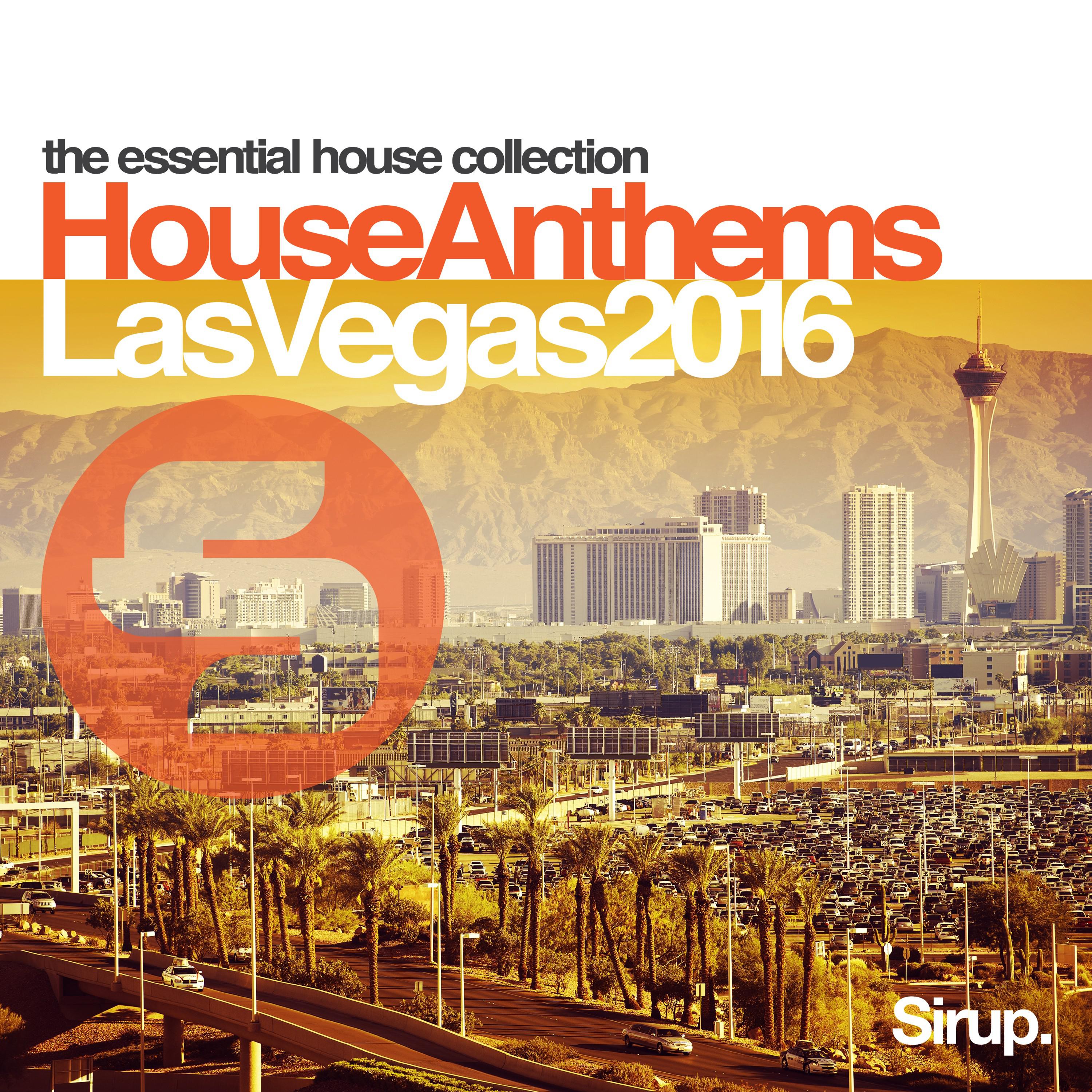 Sirup House Anthems Las Vegas 2016专辑