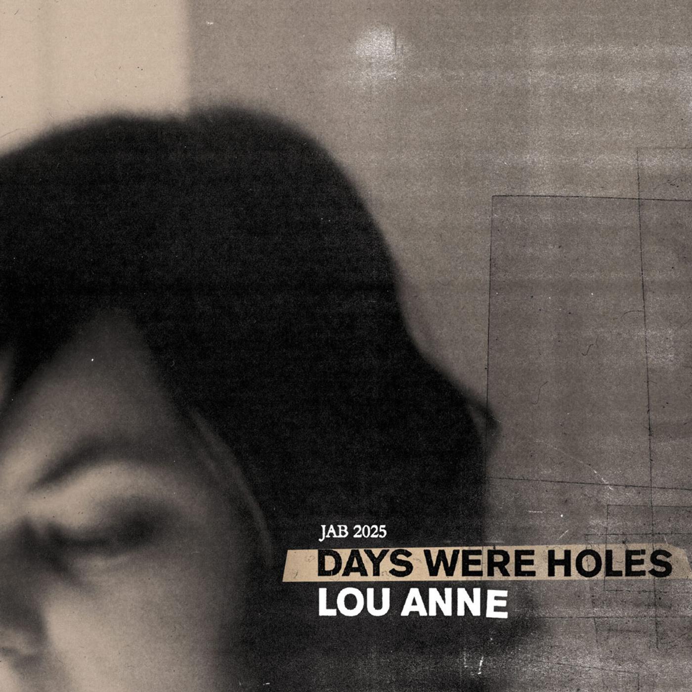 Days Were Holes