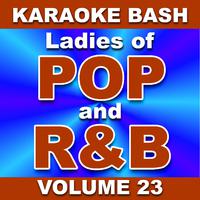 Ladies Of Pop And R&b - You Give Good Love (karaoke Version)