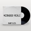 Dandy Blito - Messaggio Vocale (Skit) (feat. LocoLab)