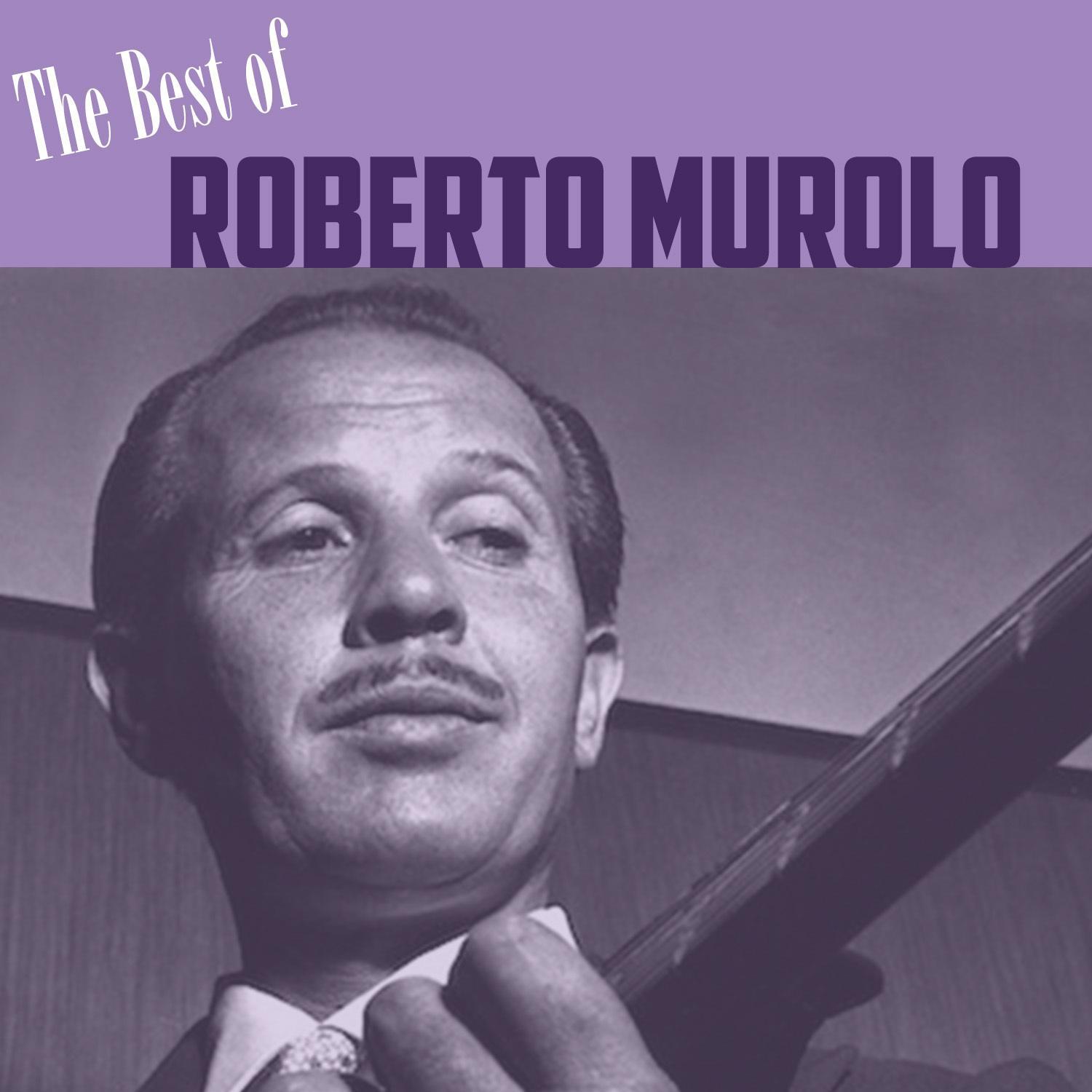 The Best of Roberto Murolo