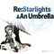 Re:Starlights&An Umbrella专辑