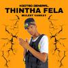 Kgotso General - Thintha Fela (feat. Mulest Vankay)