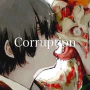 Corruption「HB to 洛宝」