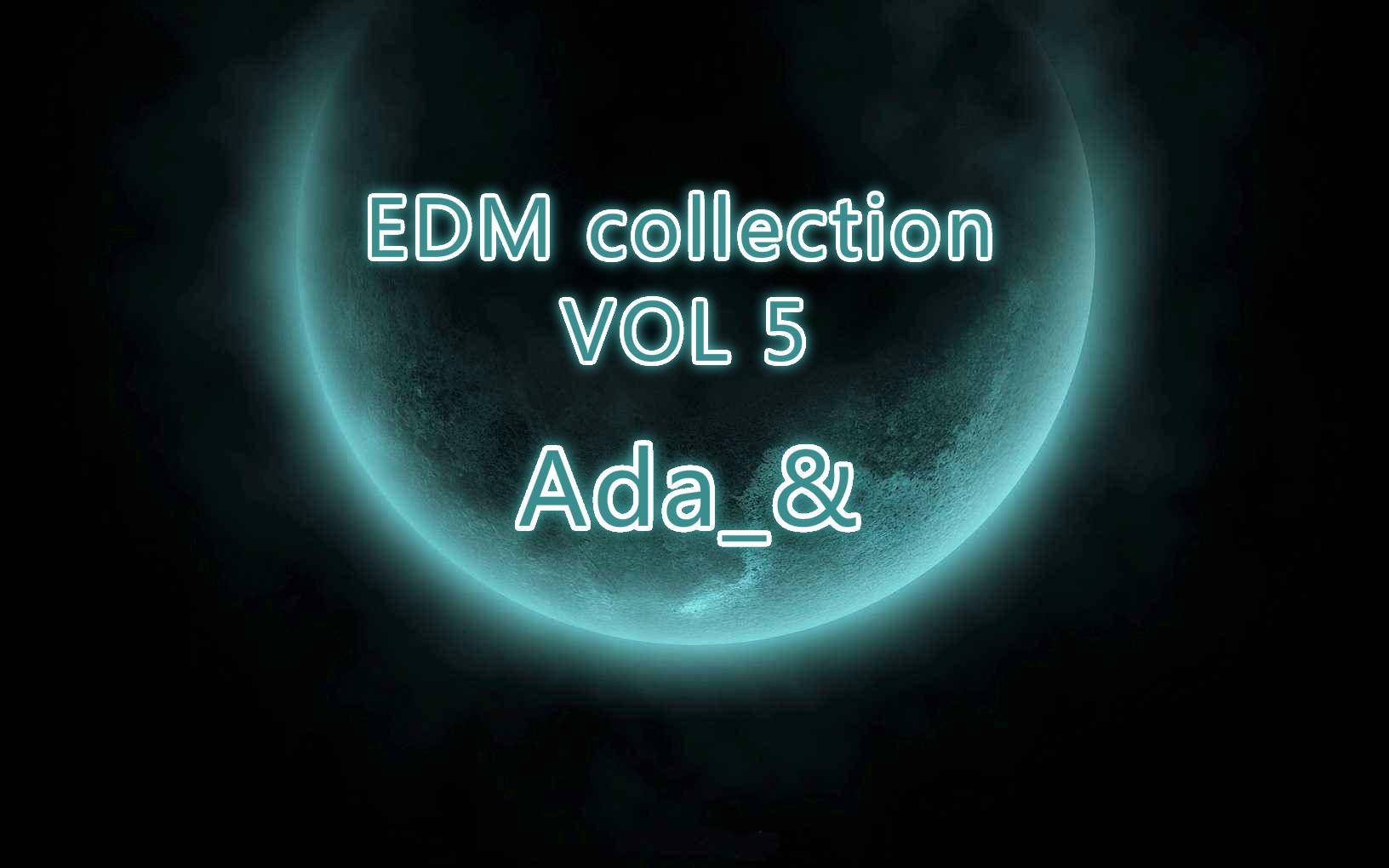 EDM collection VOL 5专辑