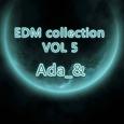 EDM collection VOL 5