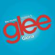 Gloria (Glee Cast Version) - Single