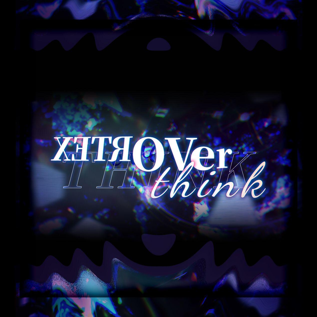 【棱兔 × 幺幺】XƎTЯOVerthink