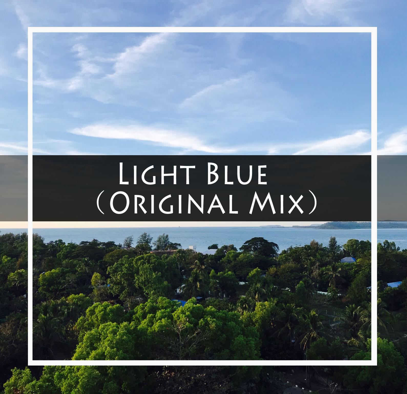 Light Blue （Original Mix）专辑