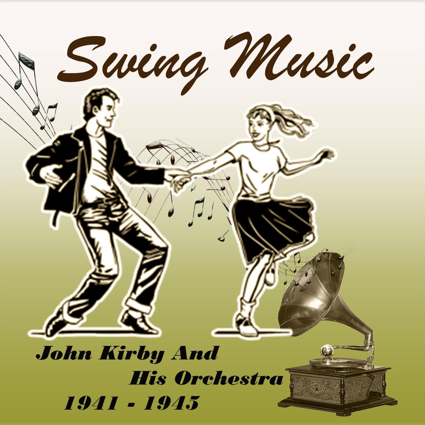 Swing Music, John Kirby and His Orchestra 1940 - 1943
