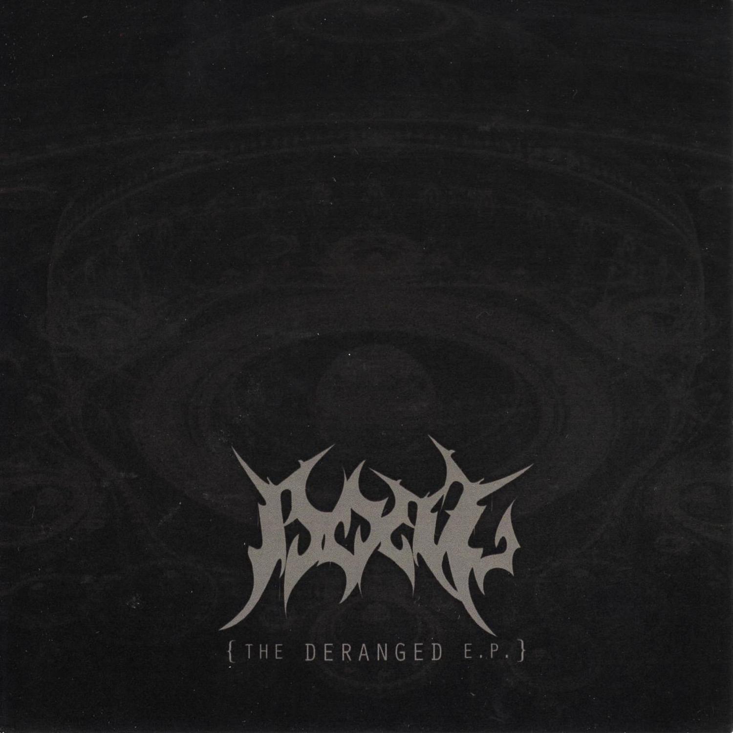 The Deranged EP