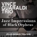 Jazz Impressions of Black Orpheus (Bonus Track Version)专辑