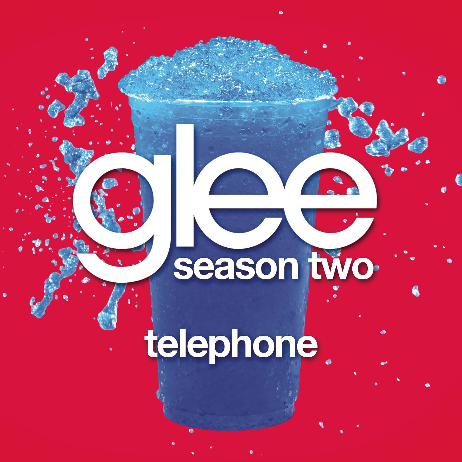 Telephone (Glee Cast Version)专辑