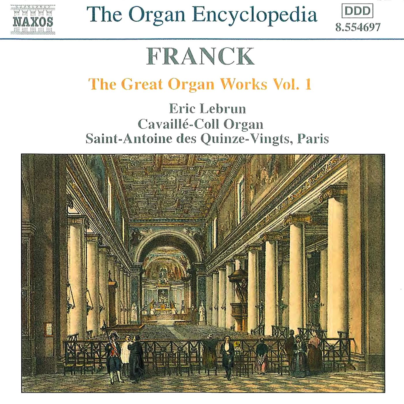 FRANCK: Great Organ Works, Vol.  1
