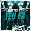 DJ Idk - Mostra pro Teu Ex