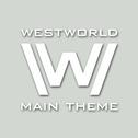 Westworld Main Theme专辑