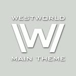 Westworld Main Theme专辑