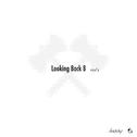 Looking Back B vol.1专辑