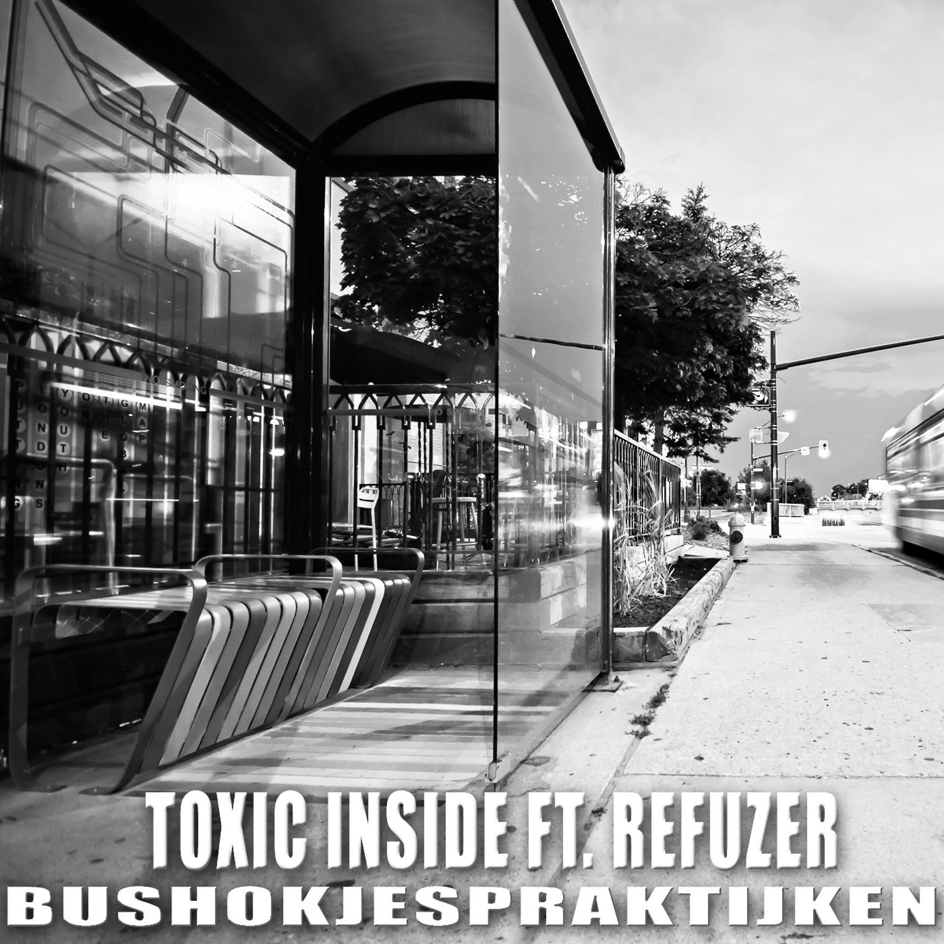 Bushokjespraktijken (feat. Refuzer)