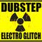 Dubstep Electro Glitch专辑