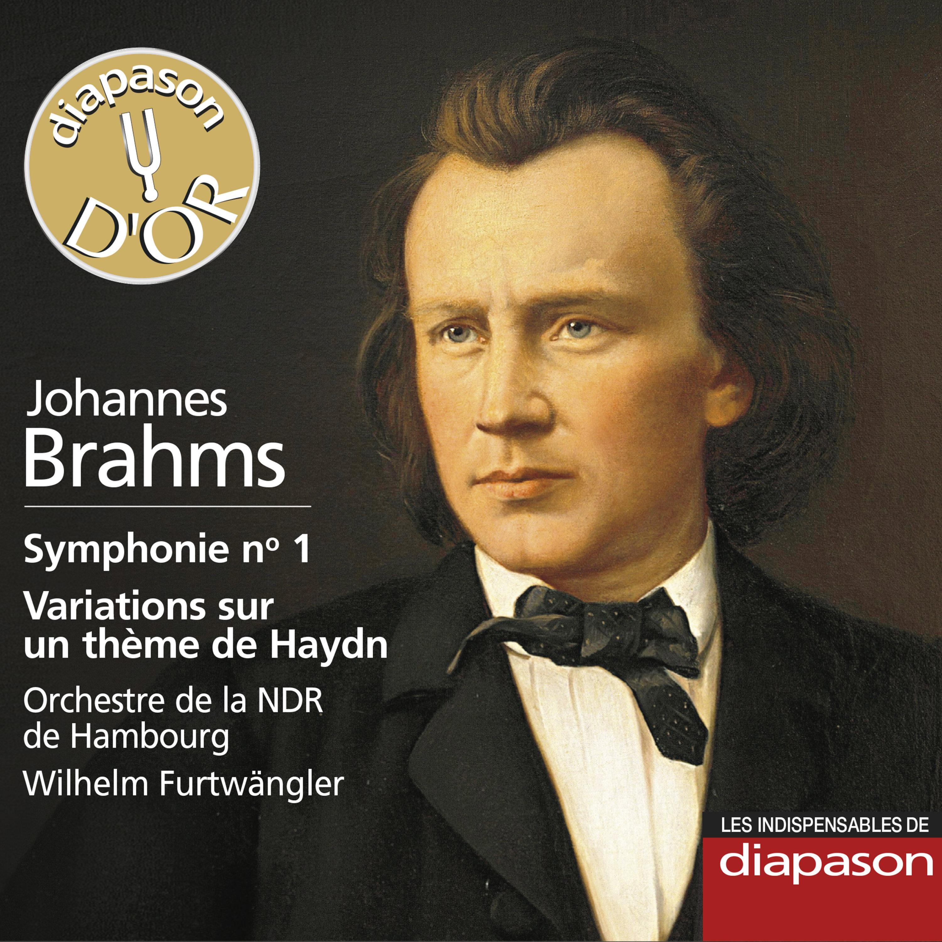 Brahms: Symphonie No. 1 & Variations sur un thème de Haydn (Les indispensables de Diapason)