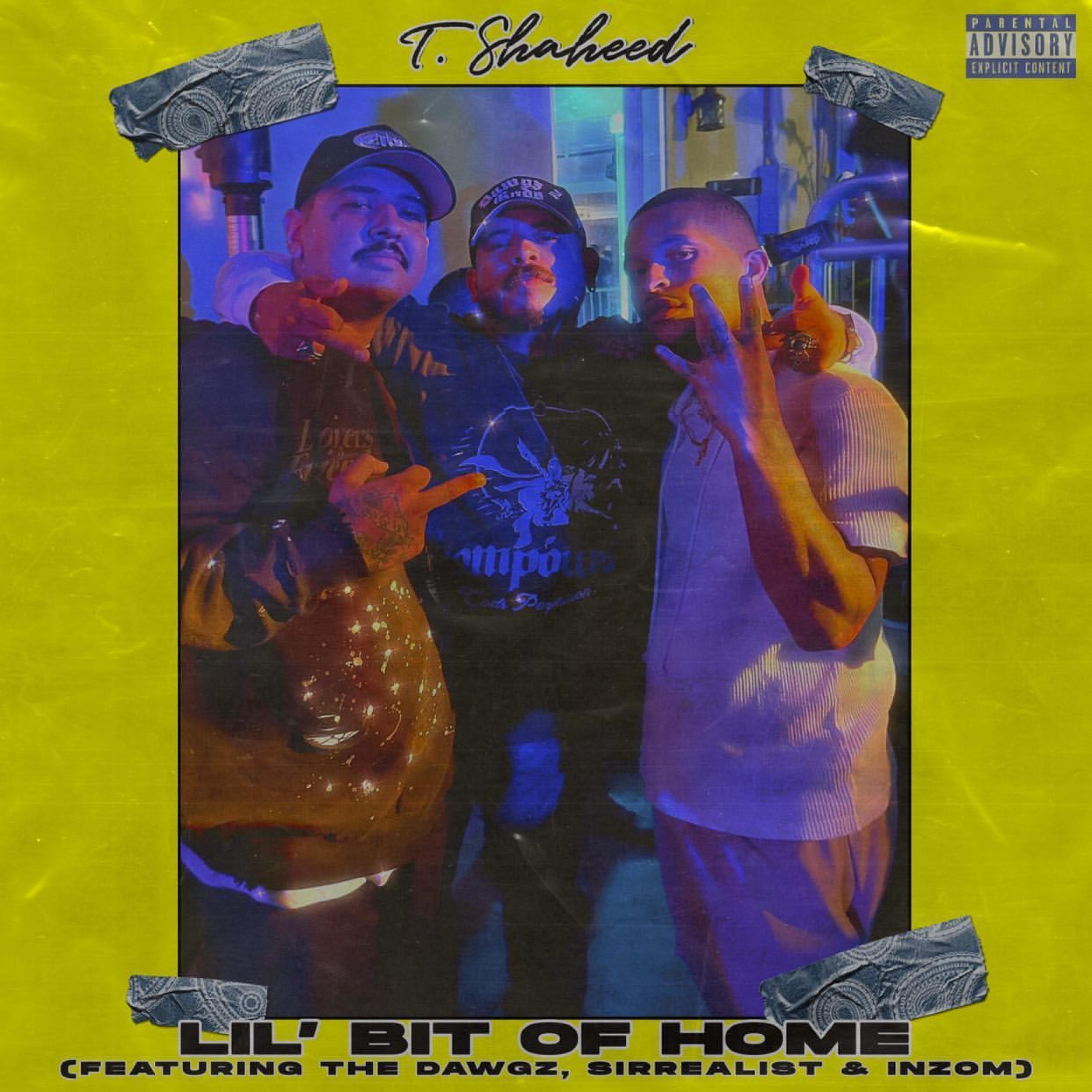 Lil' Bit of Home (feat. The Dawgz, Sirrealist & Inzom)
