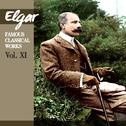 Elgar: Famous Classical Works, Vol. XI专辑