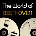 The World of Beethoven