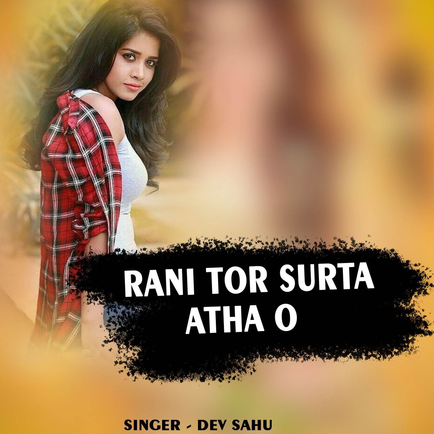 Rani Tor Surta Atha O