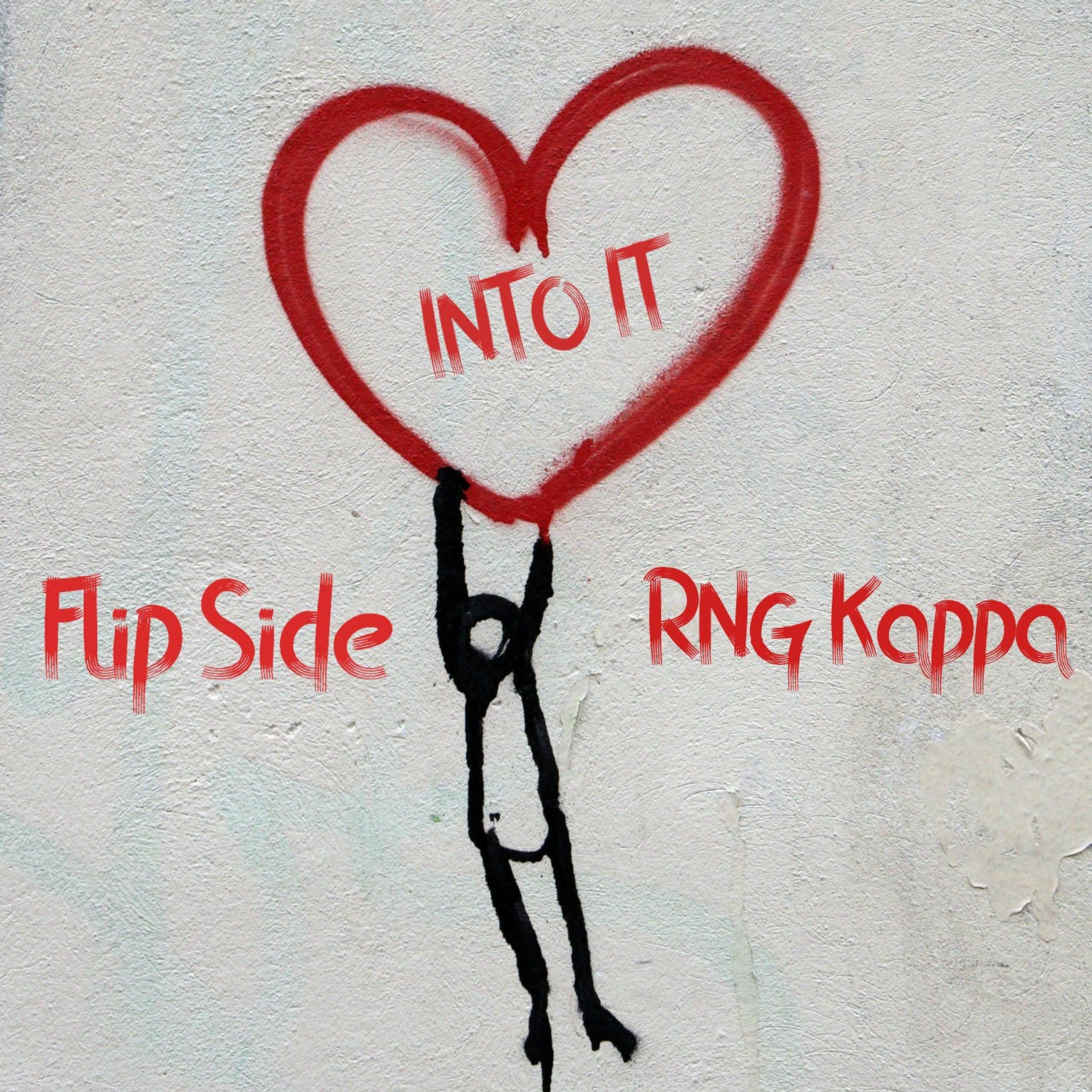 Into It (feat. RNG Kappa)