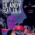 Murder The System