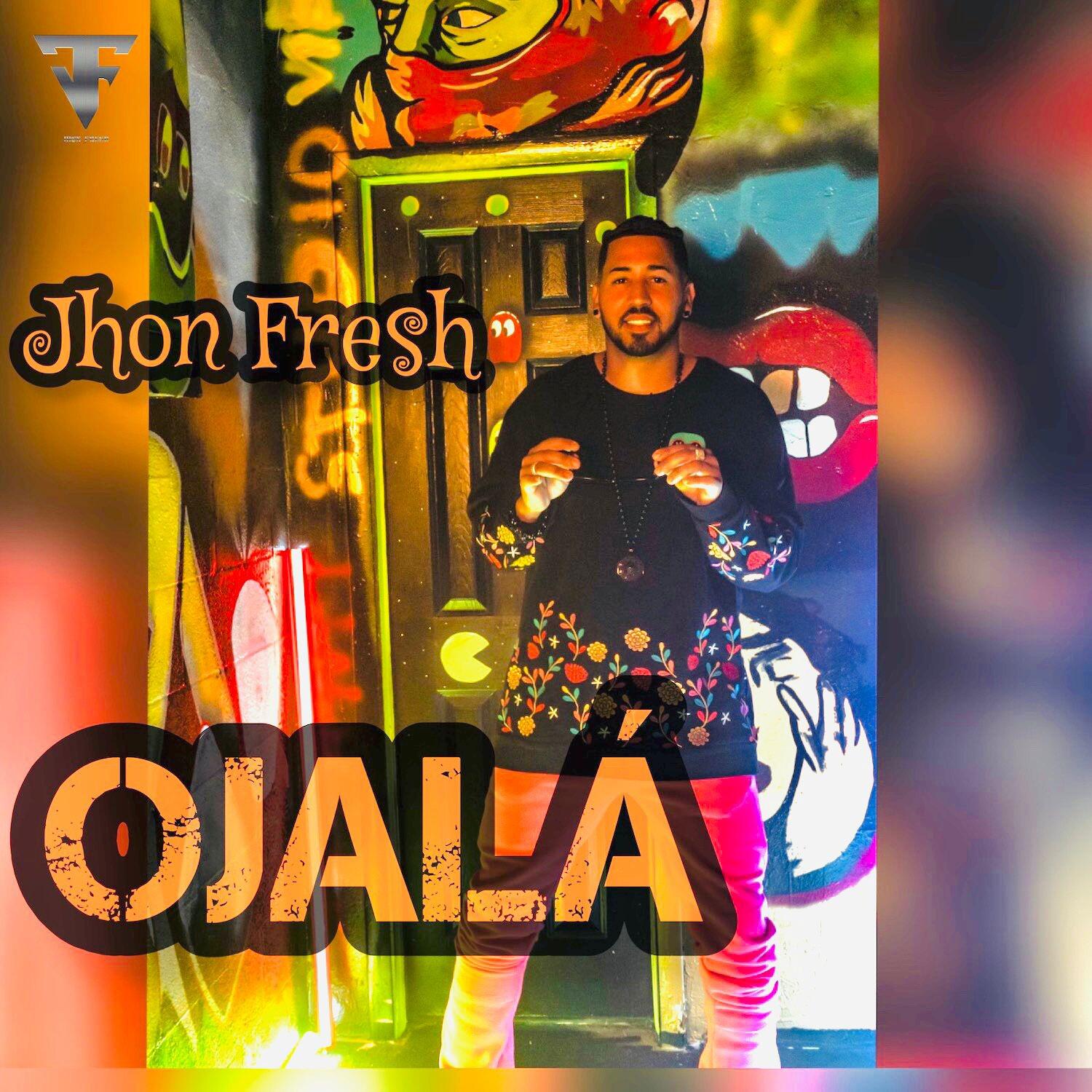 Jhonfreshoficial - Ojalá