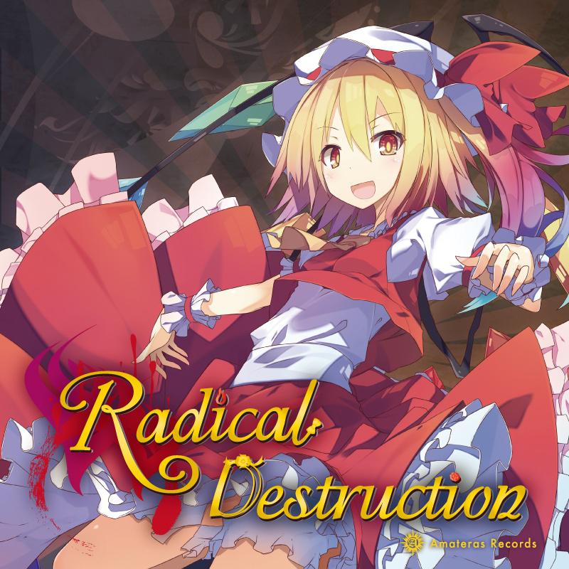 Radical Destruction专辑