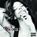 You Da One (Explicit Version)