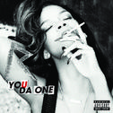 You Da One (Explicit Version)专辑