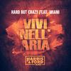 Hard But Crazy - Vivi Nell’ Aria (feat. Miani) (Harris & Ford Remix)