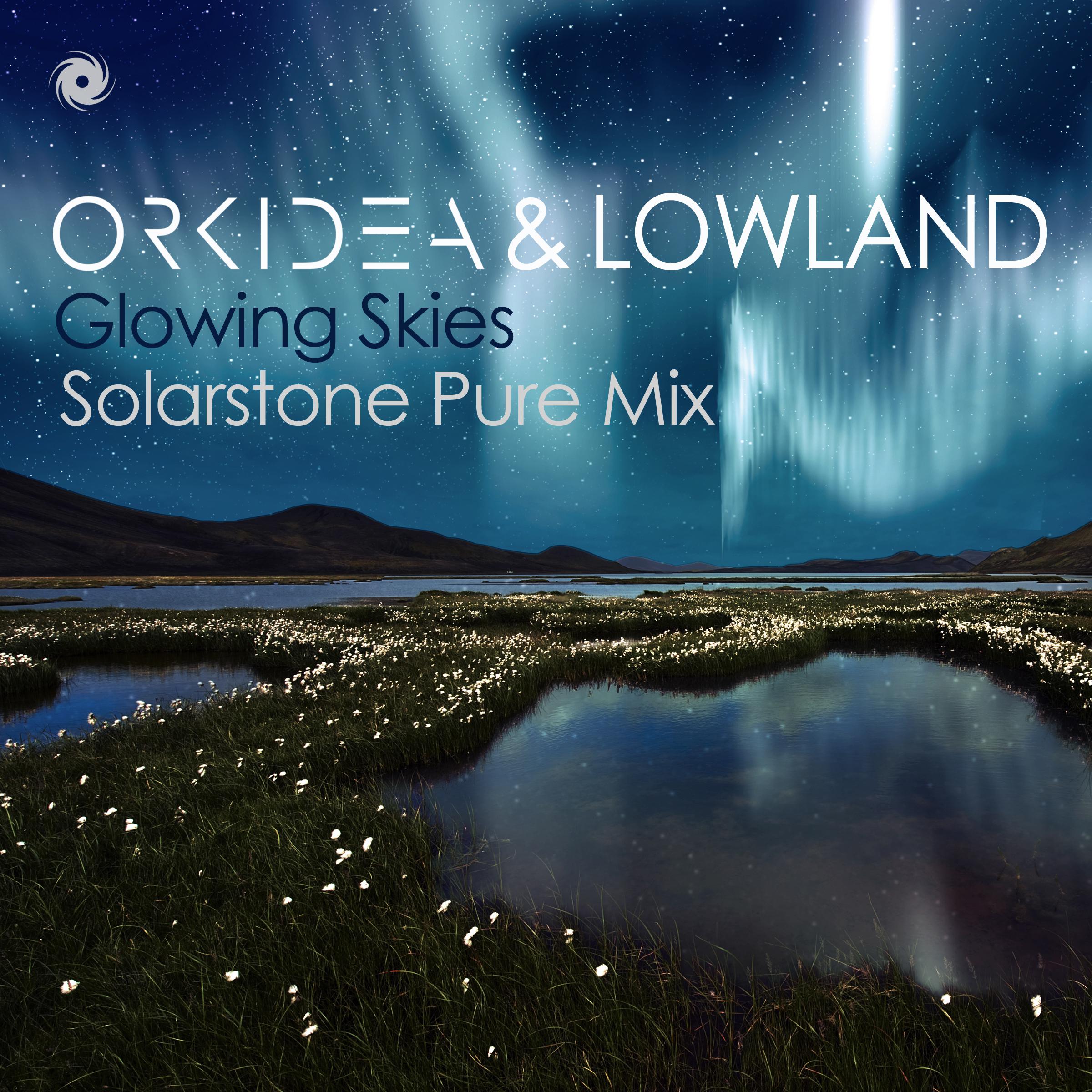 Orkidea - Glowing Skies (Solarstone Pure Mix)