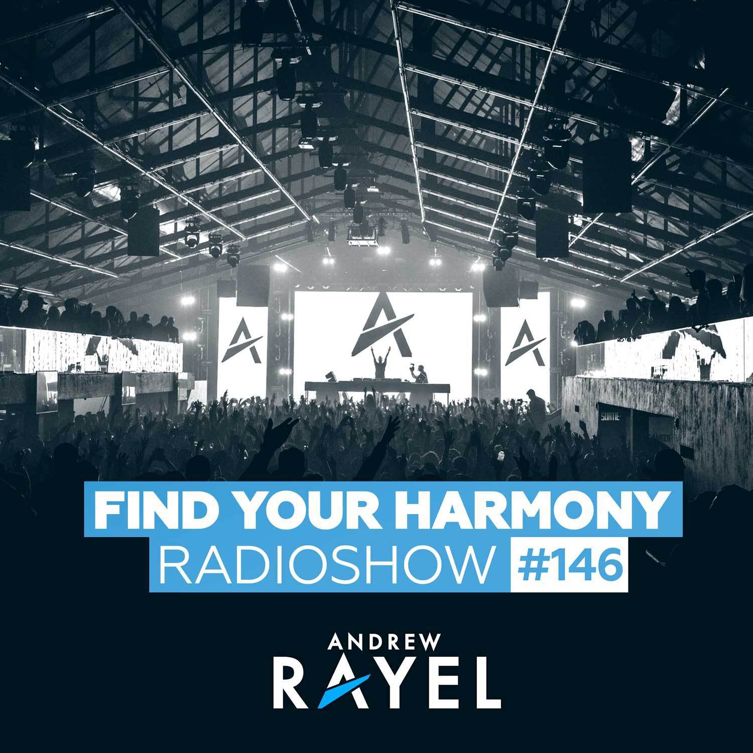 Find Your Harmony Radioshow #146专辑