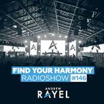Find Your Harmony Radioshow #146专辑