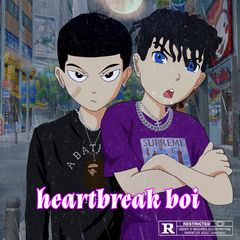 Heartbreak Boi（prod by DRP project）